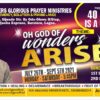 40 DAYS IS A REALITY. OH GOD OF WONDERS ARISE.